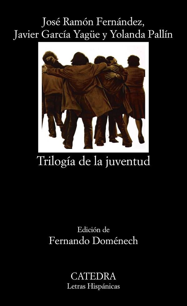 TRILOGÍA DE LA JUVENTUD | 9788437639673 | FERNÁNDEZ,JOSÉ RAMÓN/GARCÍA YAGÜE,JAVIER/PALLÍN,YOLANDA | Llibreria Geli - Llibreria Online de Girona - Comprar llibres en català i castellà