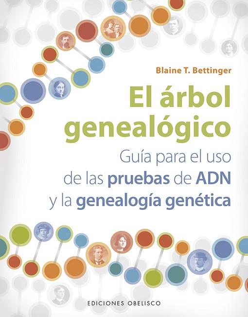 EL ÁRBOL GENEALÓGICO | 9788491114413 | BETTINGER,BLAINE B. | Llibreria Geli - Llibreria Online de Girona - Comprar llibres en català i castellà