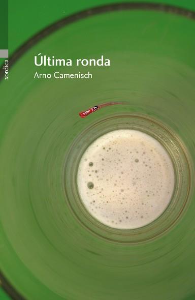 ÚLTIMA RONDA | 9788496457942 | CAMENISCH,ARNO | Llibreria Geli - Llibreria Online de Girona - Comprar llibres en català i castellà