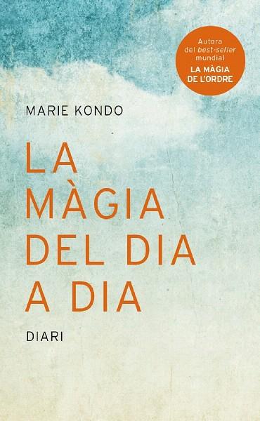LA MÀGIA DEL DIA A DIA.DIARI | 9788416915323 | KONDO,MARIE | Llibreria Geli - Llibreria Online de Girona - Comprar llibres en català i castellà