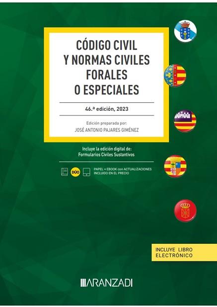 CÓDIGO CIVIL Y NORMAS CIVILES FORALES O ESPECIALES(46ª EDICIÓN 2023.PAPEL + E-BOOK) | 9788411638296 | PAJARES GIMÉNEZ, JOSÉ ANTONIO | Llibreria Geli - Llibreria Online de Girona - Comprar llibres en català i castellà
