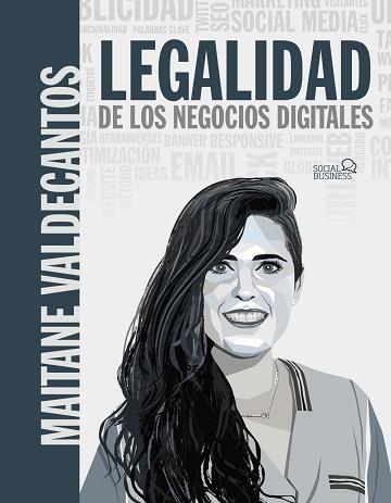 LEGALIDAD DE LOS NEGOCIOS DIGITALES | 9788441544284 | VALDECANTOS FLORES,MAITANE | Llibreria Geli - Llibreria Online de Girona - Comprar llibres en català i castellà