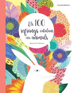 ELS 100 REFRANYS CATALANS MÉS ANIMALS | 9788490349151 | CABASSA CORTÉS,MARIONA | Libreria Geli - Librería Online de Girona - Comprar libros en catalán y castellano
