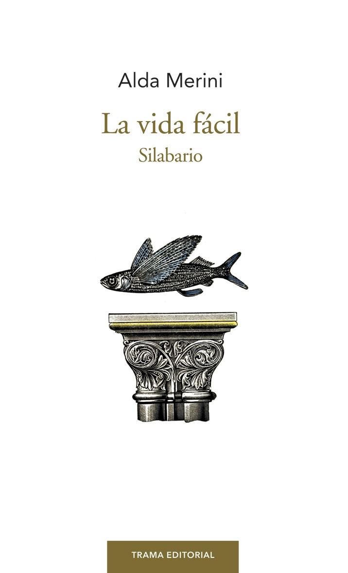 LA VIDA FÁCIL SILABARIO | 9788494569340 | MERINI,ALDA | Llibreria Geli - Llibreria Online de Girona - Comprar llibres en català i castellà