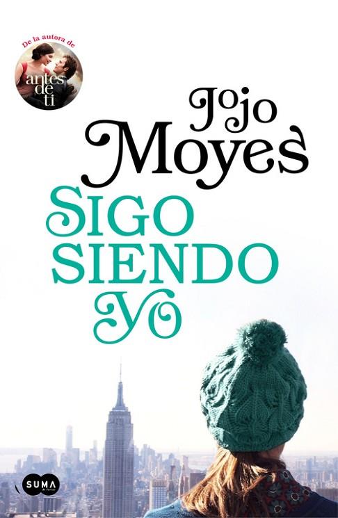 SIGO SIENDO YO(ANTES DE TI-3) | 9788491292395 | MOYES,JOJO | Llibreria Geli - Llibreria Online de Girona - Comprar llibres en català i castellà