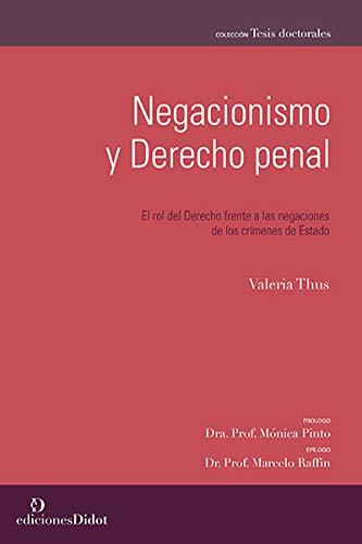NEGACIONISMO Y DERECHO PENAL | 9789873620751 | THUS,VALERIA | Llibreria Geli - Llibreria Online de Girona - Comprar llibres en català i castellà