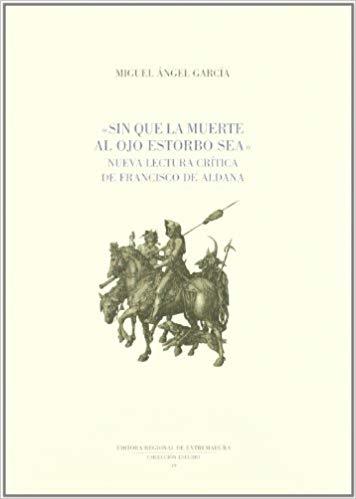 SIN QUE LA MUERTE AL OJO SEA | 9788498522556 | GARCIA,MIGUEL ANGEL | Libreria Geli - Librería Online de Girona - Comprar libros en catalán y castellano