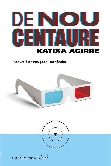 DE NOU CENTAURE | 9788419059093 | AGIRRE,KATIXA | Llibreria Geli - Llibreria Online de Girona - Comprar llibres en català i castellà