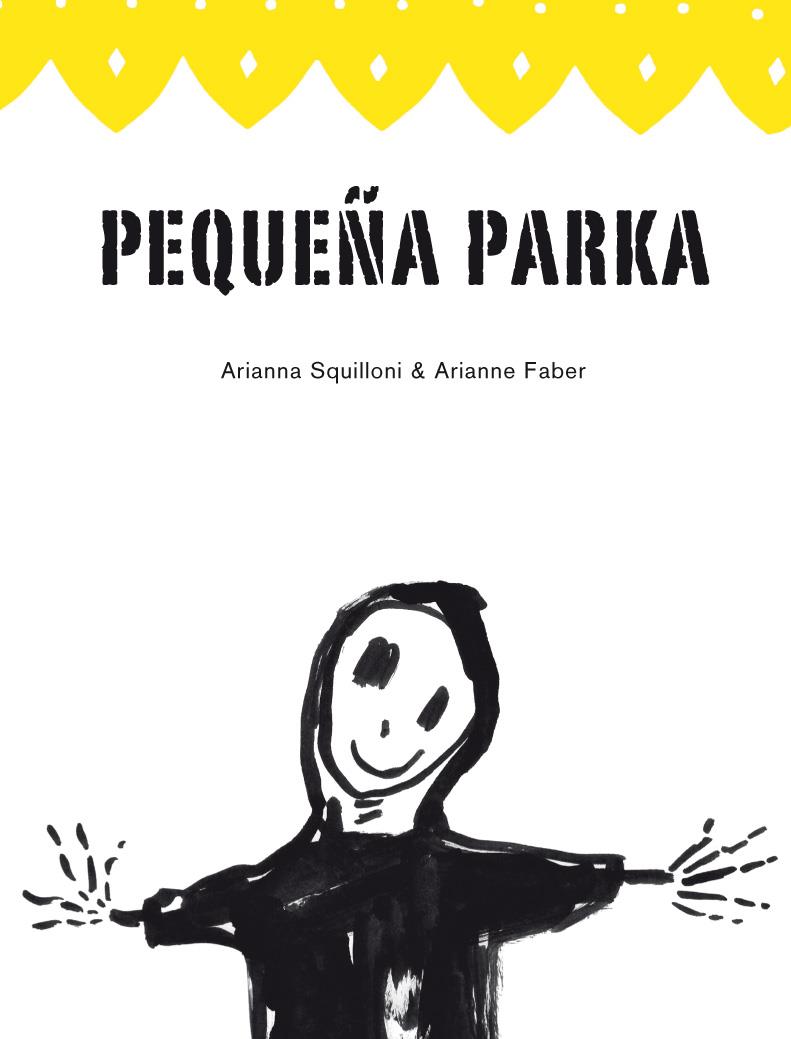 PEQUEÑA PARKA | 9788493721138 | SQUILLONI,ARIANNA | Libreria Geli - Librería Online de Girona - Comprar libros en catalán y castellano