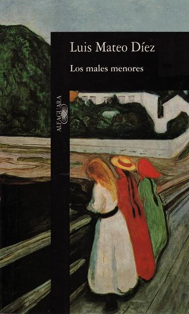 LOS MALES MENORES | 9788420481135 | MATEO DIEZ,LUIS | Llibreria Geli - Llibreria Online de Girona - Comprar llibres en català i castellà