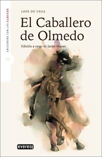 EL CABALLERO DE OLMEDO (ADAPTACIÓN) | 9788428356466 | DE VEGA,LOPE.(EDICIÓN A CARGO DE JAVIER MANSO OSUNA) | Llibreria Geli - Llibreria Online de Girona - Comprar llibres en català i castellà