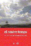 EL NOSTRE TEMPS AMB FOTOGRAFIES DELS ESPECTADORS DE TV3 | 9788497871488 | MOLINA,TOMAS | Libreria Geli - Librería Online de Girona - Comprar libros en catalán y castellano