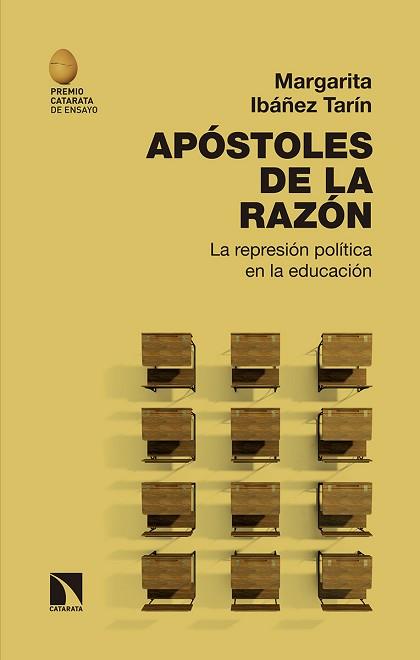 APÓSTOLES DE LA RAZÓN.LA REPRESIÓN POLÍTICA EN LA EDUCACIÓN | 9788490979105 | IBÁÑEZ TARÍN,MARGARITA | Llibreria Geli - Llibreria Online de Girona - Comprar llibres en català i castellà