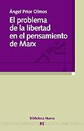 EL PROBLEMA DE LA LIBERTAD EN EL PENSAMIENTO DE MARX | 9788497422987 | PRIOR OLMOS,ÁNGEL | Llibreria Geli - Llibreria Online de Girona - Comprar llibres en català i castellà