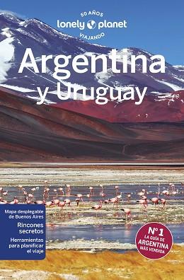 ARGENTINA Y URUGUAY(LONELY PLANET.EDICIÓN 2023) | 9788408266532 | ALBISTON,ISABEL/BROWN,CATHY | Llibreria Geli - Llibreria Online de Girona - Comprar llibres en català i castellà