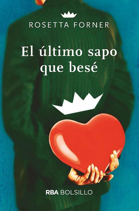 EL ÚLTIMO SAPO QUE BESÉ  | 9788491874188 | FORNER,ROSETTA | Llibreria Geli - Llibreria Online de Girona - Comprar llibres en català i castellà