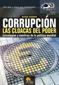 CORRUPCION:LAS CLOACAS DEL PODER | 9788497630993 | PEDRERO GOMEZ,MIGUEL | Llibreria Geli - Llibreria Online de Girona - Comprar llibres en català i castellà