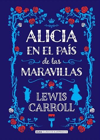 ALICIA EN EL PAÍS DE LAS MARAVILLAS | 9788415618713 | CARROLL,LEWIS | Llibreria Geli - Llibreria Online de Girona - Comprar llibres en català i castellà
