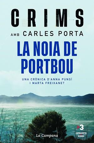 CRIMS.LA NOIA DE PORTBOU | 9788418226984 | PORTA,CARLES | Llibreria Geli - Llibreria Online de Girona - Comprar llibres en català i castellà