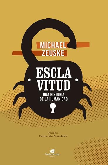 ESCLAVITUD.UNA HISTORIA DE LA HUMANIDAD | 9788416946150 | ZEUSKE, MICHAEL | Llibreria Geli - Llibreria Online de Girona - Comprar llibres en català i castellà