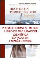 HIJOS DE UN TIEMPO PERDIDO. LA BUSQUEDA DE NUESTROS ORIGENES | 9788484325451 | BERMUDEZ DE CASTRO,J.M. | Llibreria Geli - Llibreria Online de Girona - Comprar llibres en català i castellà