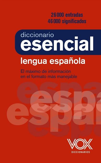DICCIONARIO ESENCIAL DE LA LENGUA ESPAÑOLA | 9788499743394 | Libreria Geli - Librería Online de Girona - Comprar libros en catalán y castellano