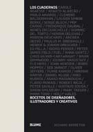 LOS CUADERNOS BOCETOS DE DISEÑADORES ILUSTRADORES Y CREAT | 9788498013733 | BRERETON, RICHARD | Llibreria Geli - Llibreria Online de Girona - Comprar llibres en català i castellà