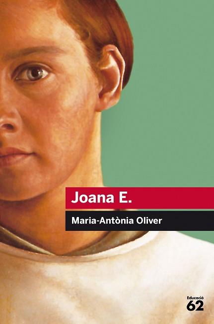 JOANA E. | 9788415954514 | OLIVER,MARÍA ANTÒNIA | Llibreria Geli - Llibreria Online de Girona - Comprar llibres en català i castellà