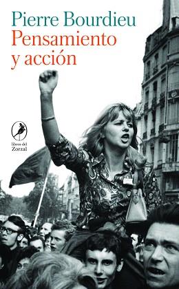 PENSAMIENTO Y ACCIÓN | 9788419496614 | BOURDIEU,PIERRE | Llibreria Geli - Llibreria Online de Girona - Comprar llibres en català i castellà