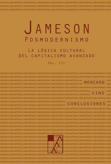 POSMODERNISMO.LA LÓGICA CULTURAL DEL CAPITALISMO AVANZADO-3 | 9789508892669 | JAMESON,FREDERIC | Llibreria Geli - Llibreria Online de Girona - Comprar llibres en català i castellà