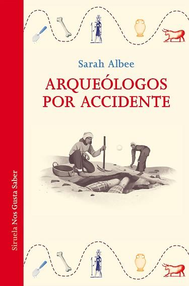 ARQUEÓLOGOS POR ACCIDENTE | 9788418859731 | ALBEE,SARAH | Llibreria Geli - Llibreria Online de Girona - Comprar llibres en català i castellà