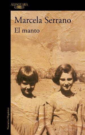 EL MANTO | 9788420439358 | SERRANO,MARCELA | Llibreria Geli - Llibreria Online de Girona - Comprar llibres en català i castellà