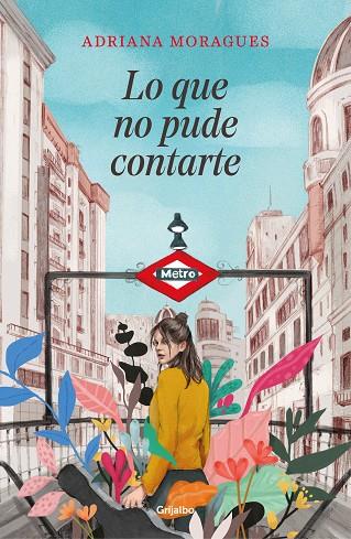 LO QUE NO PUDE CONTARTE | 9788425356742 | MORAGUES,ADRIANA | Llibreria Geli - Llibreria Online de Girona - Comprar llibres en català i castellà