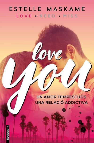 LOVE YOU(SÈRIE YOU-1.CATALÀ) | 9788416297481 | MASKAME,ESTELLE | Llibreria Geli - Llibreria Online de Girona - Comprar llibres en català i castellà