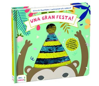 UNA GRAN FESTA! | 9788413347943 | Llibreria Geli - Llibreria Online de Girona - Comprar llibres en català i castellà