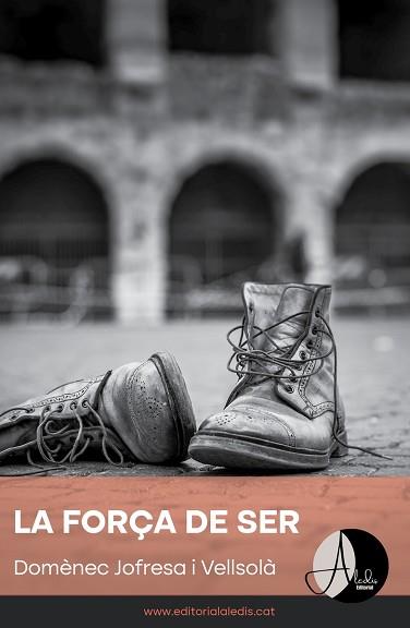 LA FORÇA DE SER | 9788412682908 | JOFRESA VELLSOLÀ,DOMÈNEC | Llibreria Geli - Llibreria Online de Girona - Comprar llibres en català i castellà