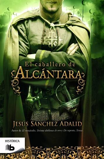 EL CABALLERO DE ALCANTARA | 9788490702086 | SANCHEZ ADALID,JESUS | Llibreria Geli - Llibreria Online de Girona - Comprar llibres en català i castellà