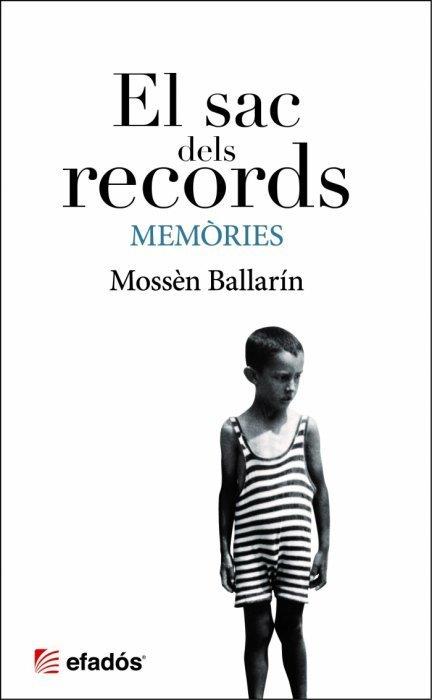 EL SAC DELS RECORDS.MEMORIES | 9788415232995 | BALLARIN,JOSEP M. | Libreria Geli - Librería Online de Girona - Comprar libros en catalán y castellano