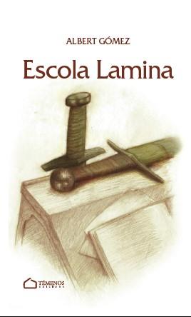 ESCOLA LÀMINA | 9788494989704 | GOMEZ LOZANO,ALBERT | Llibreria Geli - Llibreria Online de Girona - Comprar llibres en català i castellà