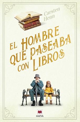 EL HOMBRE QUE PASEABA CON LIBROS | 9788418184888 | HENN,CARSTEN | Llibreria Geli - Llibreria Online de Girona - Comprar llibres en català i castellà