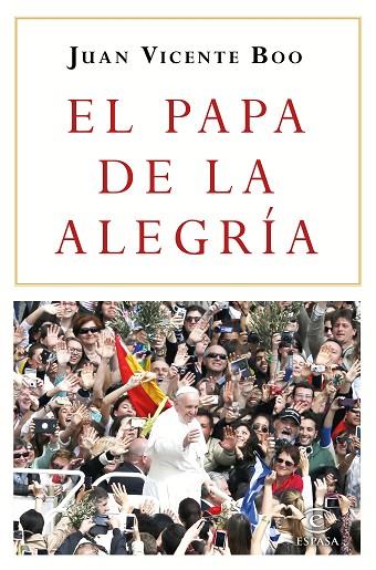 EL PAPA DE LA ALEGRÍA | 9788467048728 | BOO,JUAN VICENTE | Llibreria Geli - Llibreria Online de Girona - Comprar llibres en català i castellà