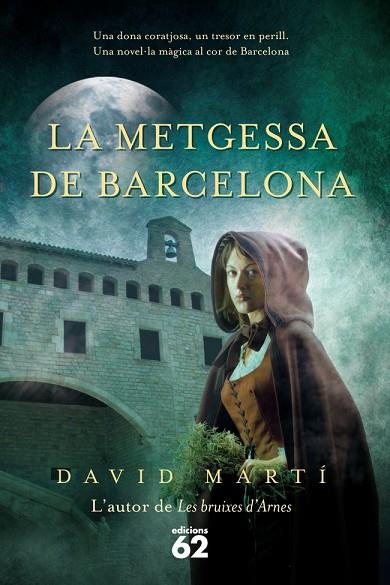 LA METGESSA DE BARCELONA | 9788429769166 | MARTI,DAVID | Libreria Geli - Librería Online de Girona - Comprar libros en catalán y castellano