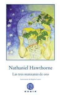 LAS TRES MANZANAS DE ORO | 9788494146688 | HAWTHORNE,NATHANIEL | Llibreria Geli - Llibreria Online de Girona - Comprar llibres en català i castellà