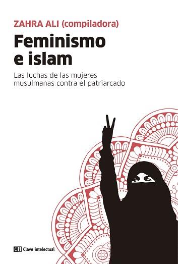 FEMINISMO E ISLAM | 9788412280036 | ZAHRA,ALI | Llibreria Geli - Llibreria Online de Girona - Comprar llibres en català i castellà