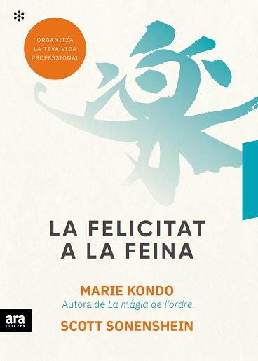 LA FELICITAT A LA FEINA | 9788417804497 | KONDO,MARIE | Libreria Geli - Librería Online de Girona - Comprar libros en catalán y castellano