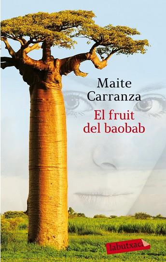EL FRUIT DEL BAOBAB | 9788499308289 | CARRANZA,MAITE | Llibreria Geli - Llibreria Online de Girona - Comprar llibres en català i castellà