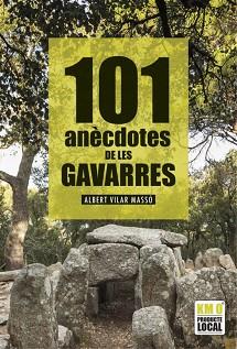 101 CURIOSITATS DE LES GAVARRES | 9788419736031 | VILAR,ALBERT | Llibreria Geli - Llibreria Online de Girona - Comprar llibres en català i castellà