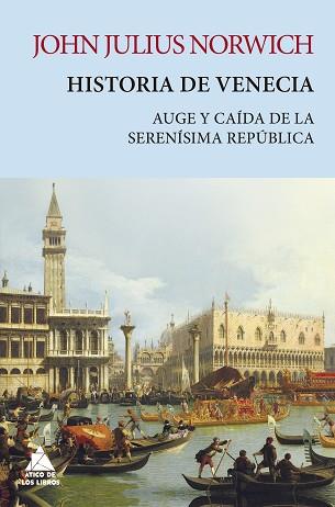 HISTORIA DE VENECIA | 9788418217371 | NORWICH,JOHN JULIUS | Llibreria Geli - Llibreria Online de Girona - Comprar llibres en català i castellà