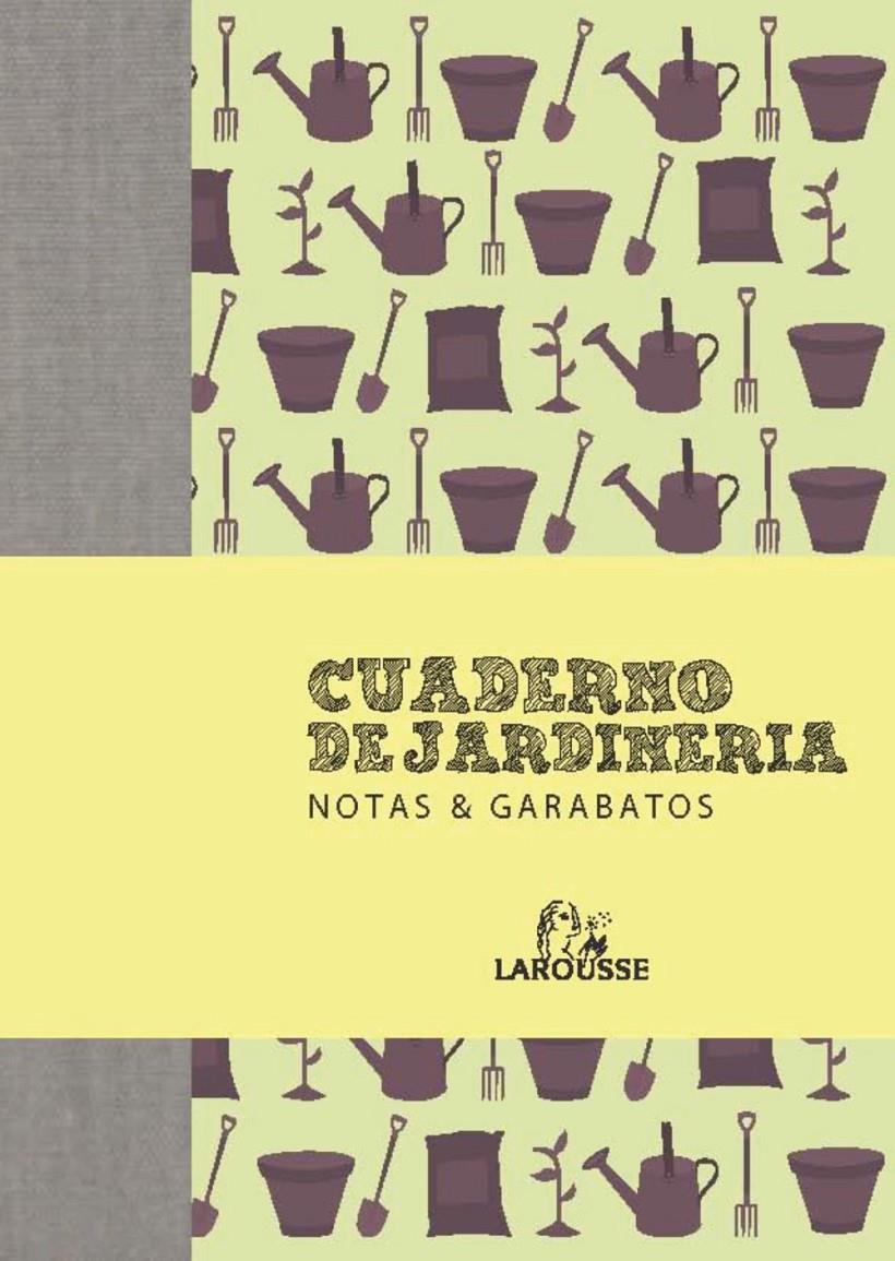 CUADERNO DE JARDINERÍA.NOTAS & GARABATOS | 9788415411666 | Llibreria Geli - Llibreria Online de Girona - Comprar llibres en català i castellà