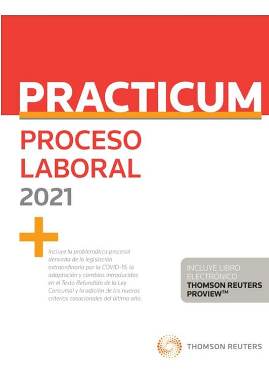 PRACTICUM PROCESO LABORAL 2021  (PAPEL + E-BOOK) | 9788413901688 | ARASTEY SAHÚN,MARÍA LOURDES/FALGUERA BARÓ,MIQUEL ÁNGEL/GARCÍA ROS, AMADOR/GONZÁLEZ CALVET, JAUME/M | Llibreria Geli - Llibreria Online de Girona - Comprar llibres en català i castellà